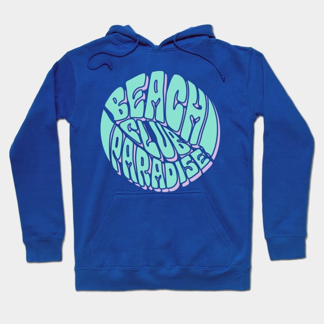 summer Beach club paradise typography Hoodie by SSSD